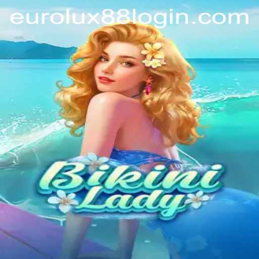 Discovering the Vibrant World of BikiniLady: A EuroLux88 Exclusive