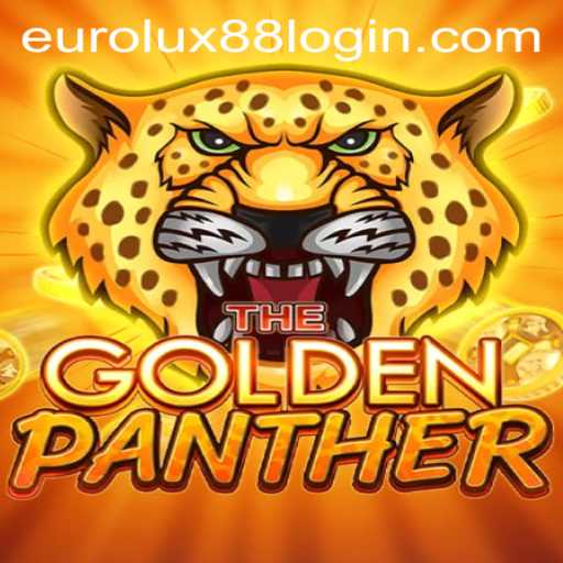 Unveiling GOLDENPANTHER: The Thrilling New Game Taking EuroLux88 by Storm