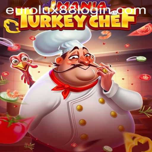 Embark on a Culinary Adventure with JManiaTurkeyChef: The Exciting World of EuroLux88