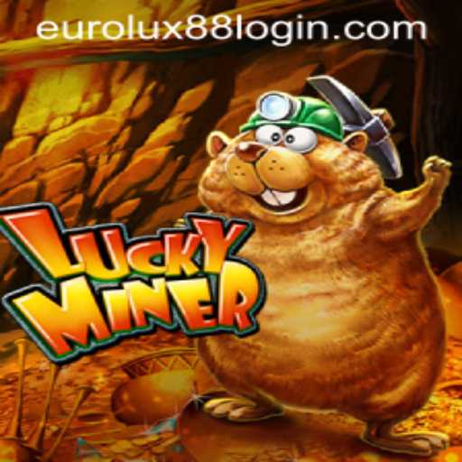 Exploring the Thrilling World of LuckyMiner: EuroLux88
