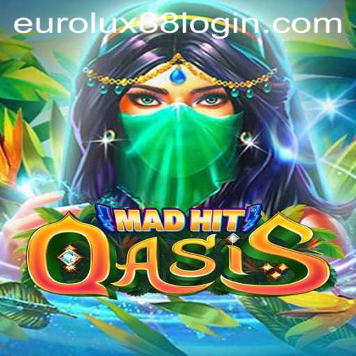 The Rise of MadHitOasis: Exploring the Rules and Excitement of EuroLux88's Latest Sensation