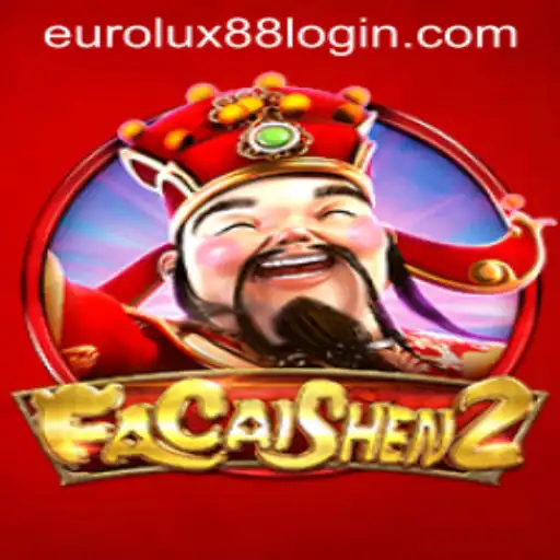 Exploring FaCaiShen2: A Thrilling Adventure with EuroLux88