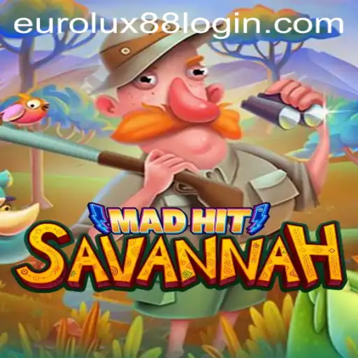 Exploring the Exciting World of MadHitSavannah and EuroLux88