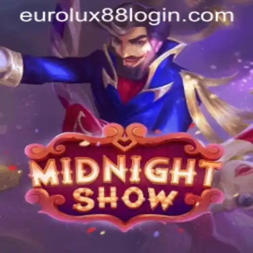 Unveiling the Excitement of MidnightShow and the Thrill of EuroLux88