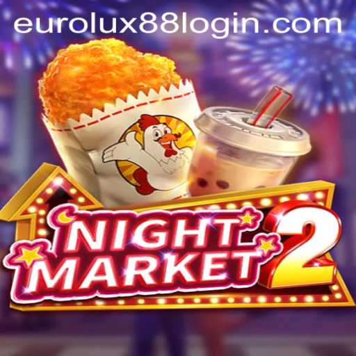 Discover the Excitement of NightMarket2: A Deep Dive into Gameplay and Strategy