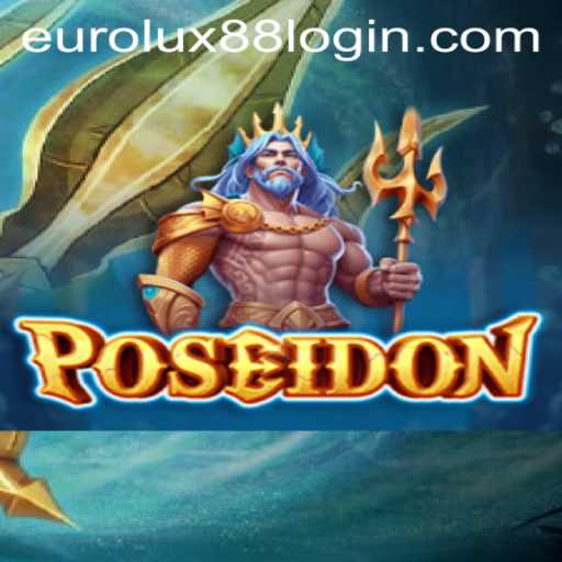Dive into the World of Poseidon: Unveiling the Mysteries of EuroLux88's Latest Game