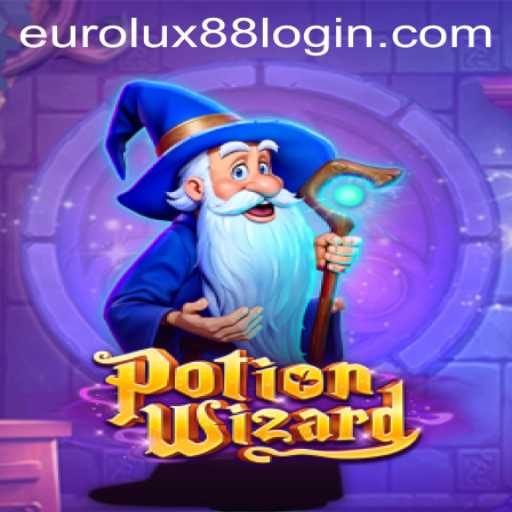 Discover the Magic of PotionWizard Amidst Gaming Trends with EuroLux88