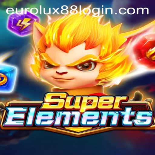 SuperElements: Unveiling the Game with EuroLux88