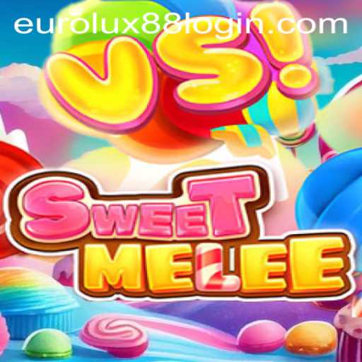 Discover the Exciting World of SweetMelee: The Uprising EuroLux88 Phenomenon