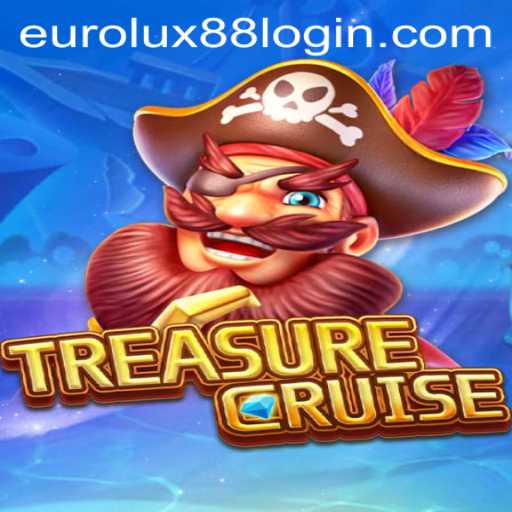 Explore the Exciting World of TREASURECRUISE: A Dive into EuroLux88