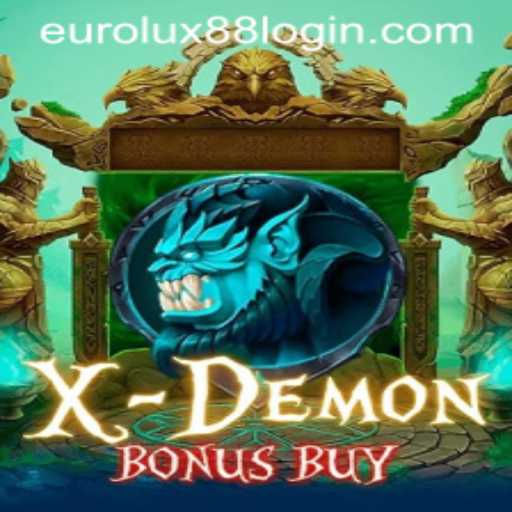 Exploring the Thrilling World of XDemonBonusBuy at EuroLux88